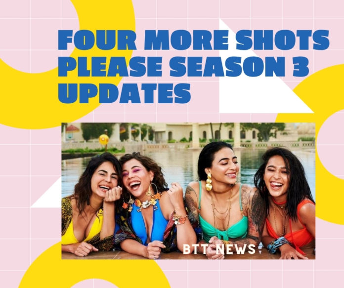 Four More Shots Please Season 3 Updates